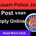 Assam Police Recruitment 2026 vacancy update for SI and Constable posts