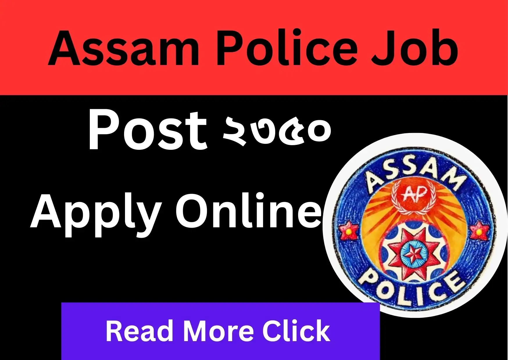 Assam Police Recruitment 2026 vacancy update for SI and Constable posts