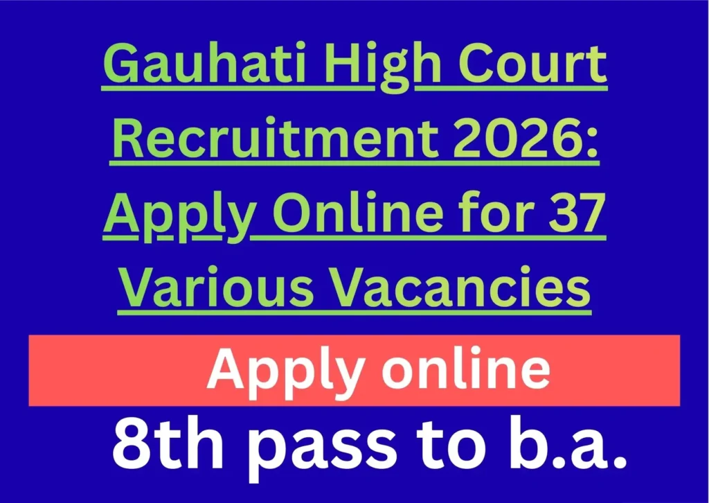 Gauhati High Court Recruitment 2026