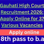 Gauhati High Court Recruitment 2026