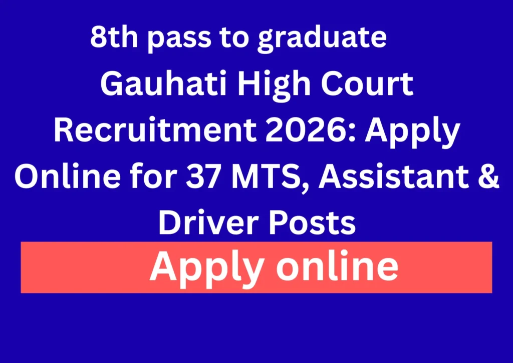 https://babuasoni.in/gauhati-high-court-recruitment/