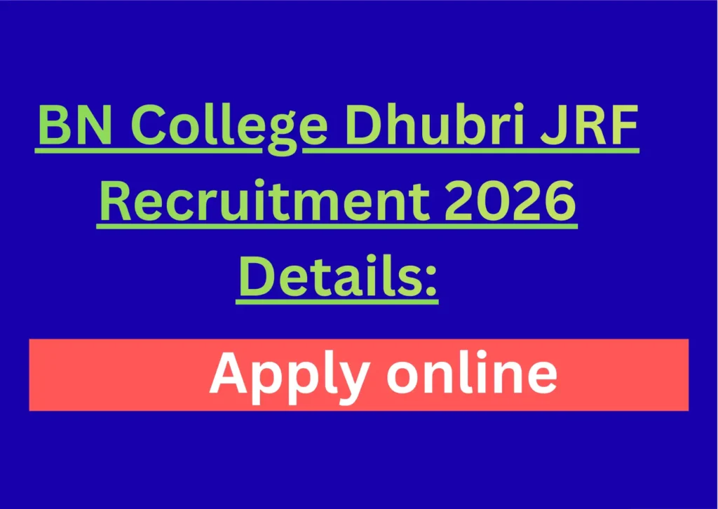 BN College Dhubri JRF Recruitment