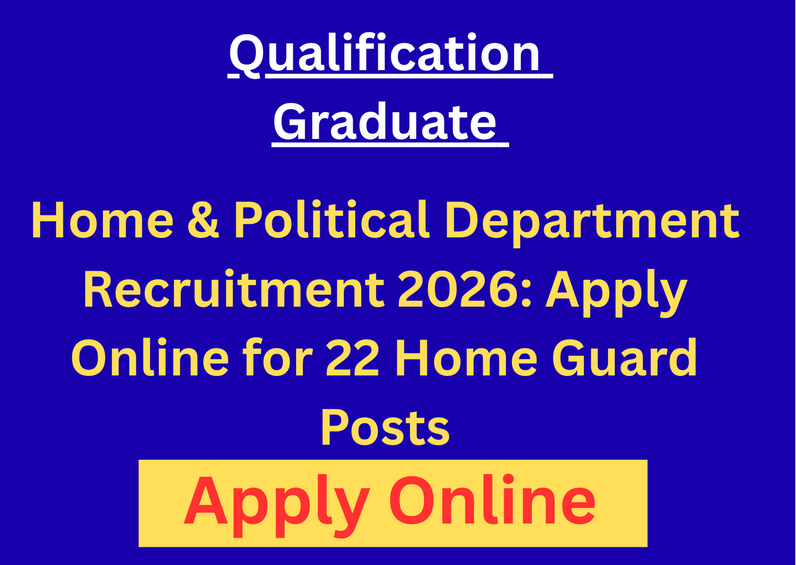 Home & Political Department Recruitment 2026: Apply Online for 22 Home Guard Posts
